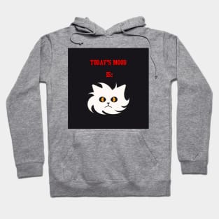 The Mood Cat Colection: Mood One Hoodie